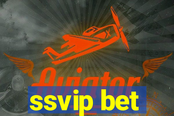 ssvip bet